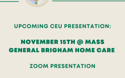 Upcoming CEU Presentation: Mass General Brigham Home Care